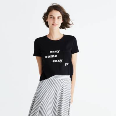 easy come easy go shirt